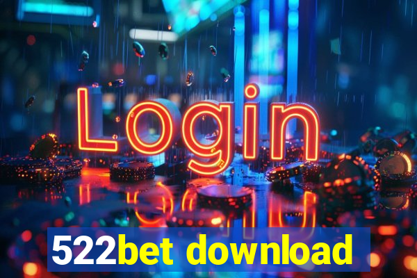 522bet download